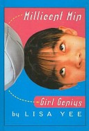 Millicent Min, Girl Genius by Lisa Yee