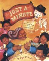 Book jacket for Just a Minute by Yuyi Morales