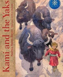 Kami and the Yaks by Andrea Stenn Stryer