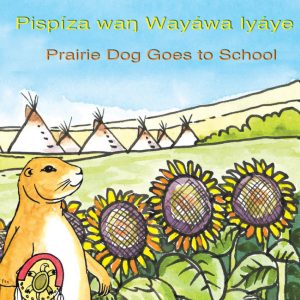 Prairie Dog Goes to School cover, Native American children's books featuring animals