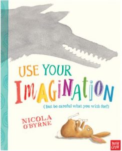 Use Your Imagination by Nicola O'Byrne