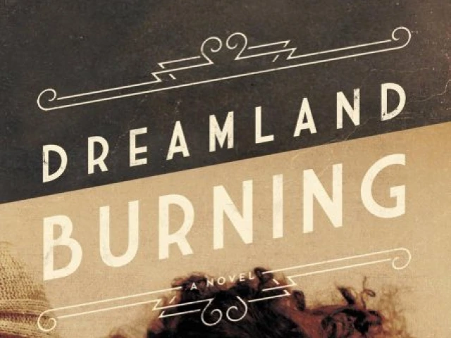 Dreamland Burning by Jennifer Latham
