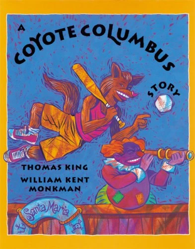 Coyote stories, A Coyote Columbus Story