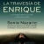 Cover of La Travesia De Enrique depicting a long road disappearing into the horizon. The sky is dark blue at the top of the cover and fades into white in the middle.