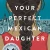 I Am Not Your Perfect Mexican Daughter