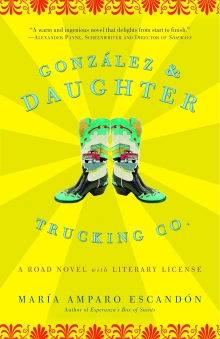 González & Daughter Trucking Co.: A Road Novel with Literary License