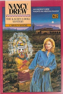 Nancy Drew the Kachina Doll Mystery by Carolyn Keene