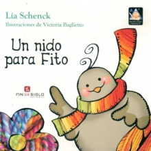 Un nido para Fito por Lía Schenck