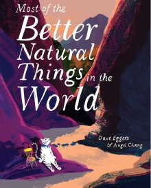 Cover of Most of the Better Natural Things in the World depicting a white tiger sitting next to a chair in the foreground. The background shows a winding path going through purple mountains.