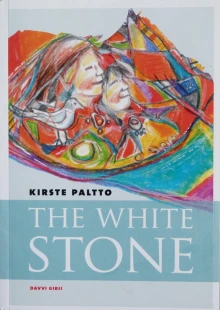 The White Stone by Kirste Paltto