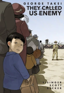 Cover art shows a line of people waiting to enter an internment camp and one Japanese boy looking over his shoulder at the reader.