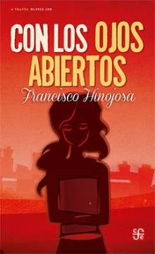 Cover of Con los ojos abiertos depicting a girl with a ponytail holding a book to her chest. Everything is shaded in red, with the girl being the darkest red and the background a lighter red.