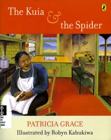 Cover of The Kuia and the Spider depicting an old woman sitting in a chair in a kitchen looking towards a spider in the upper right corner