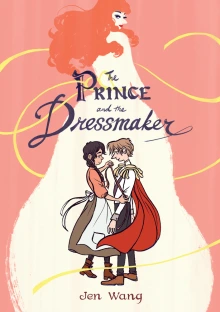 Cover of The Prince and the Dressmaker depicting the dressmaker and the prince dancing in front of a large silhouette of the prince's alter ego.
