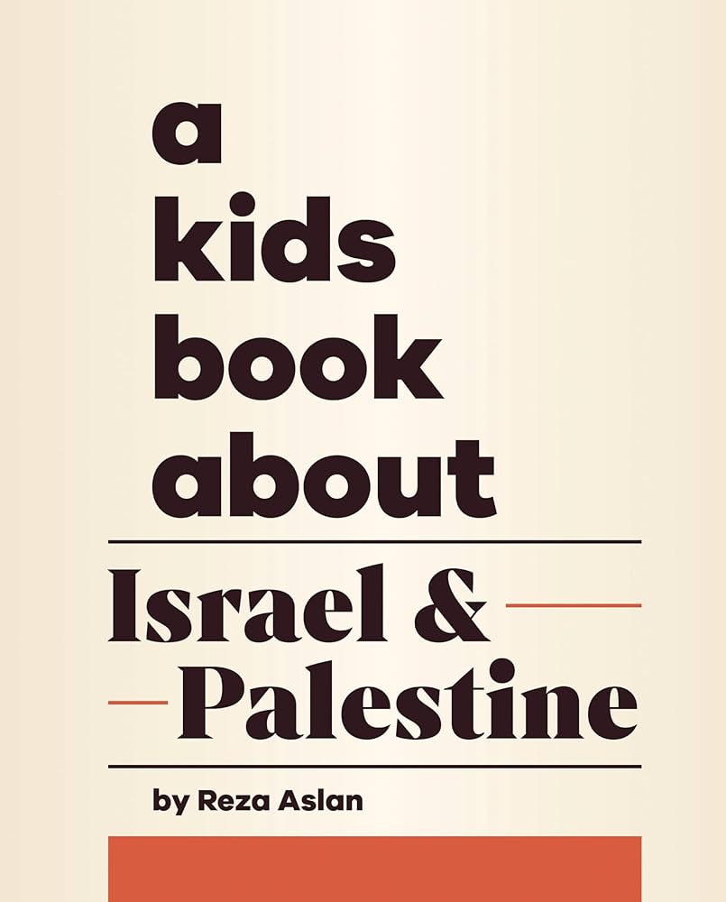 Book Jacket for A Kids Book About Israel and Palestine no illustration