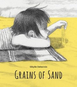 Grains of Sand by Sibylle Delacroix