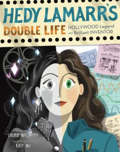 Cover of Hedy Lammar's Double Life depicting Hedy Lamarr with half her face in black and white and the other half in color, in front of film reels and graphs.