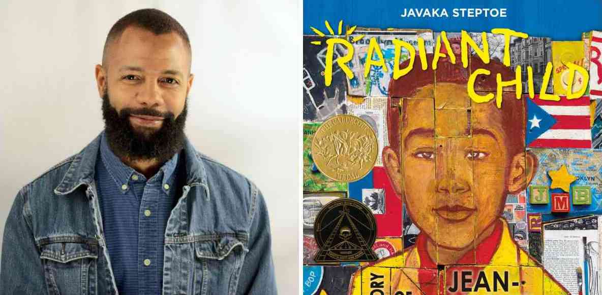 Javaka Steptoe Photo and Radiant Child Cover