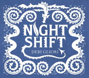 Night Shift by Debi Gliori