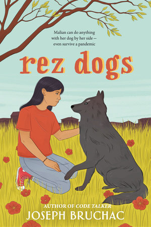 Rez Dogs book jacket on which a girl kneels in the grass with a large dog.
