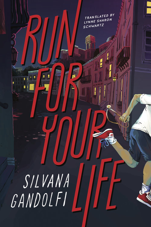 Run for Your Life by Silvana Gandolfi Cover 9781632061652