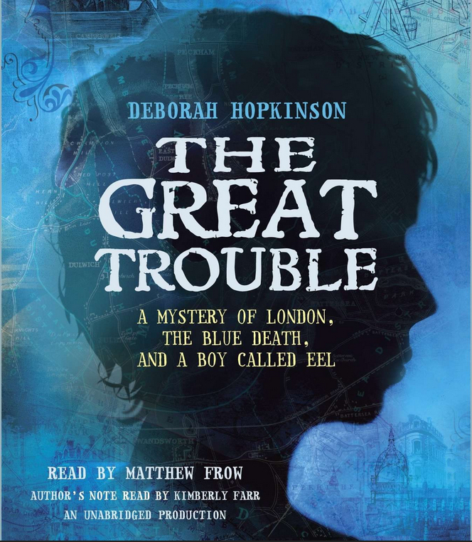 The Great Trouble by Deborah Hopkinson