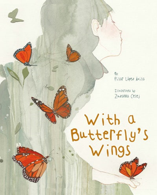 With a Butterflys Wings • Worlds of Words