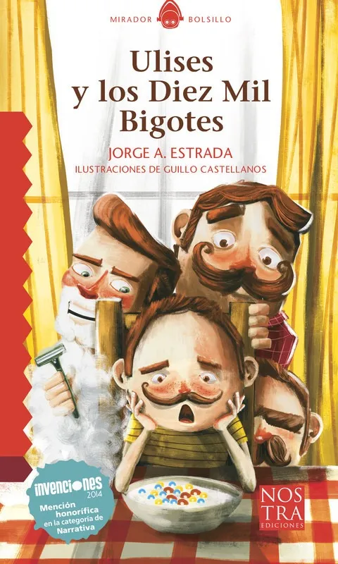 Cover of Ulises y los diez mil bigotes depicting a young boy with a mustache sitting at a table with other family members with mustaches behind him.