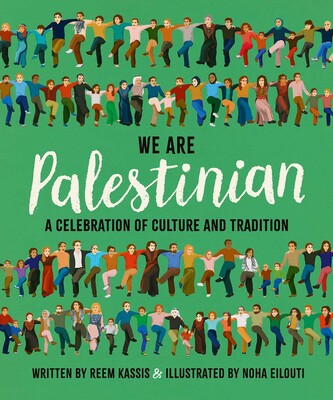 Book jacket for We Are Palestinian depicts four rows of people linked arm in arm.